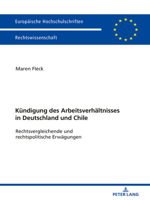 cover image of Die Kuendigung des Arbeitsverhaeltnisses in Deutschland und Chile